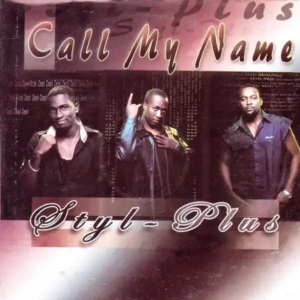 Styl Plus - Call My Name